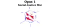 Opus 1 - Social Justice War