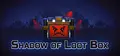 Shadow of Loot Box
