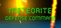 Meteorite Defense Command