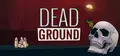 Dead Ground Prices