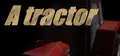 A tractor