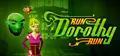 Run Dorothy Run