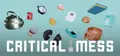 Critical Mess Prices