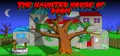 The Haunted House of Doom