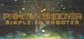 Primitive Shooter