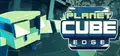 Planet Cube: Edge