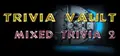 Trivia Vault: Mixed Trivia 2