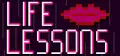Life Lessons