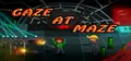 Gaze At Maze Prices