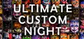 Ultimate Custom Night