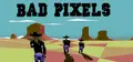 Bad Pixels Prices