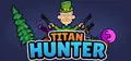 TITAN HUNTER Prices