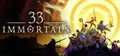 33 Immortals