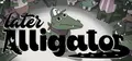 Later Alligator Prices